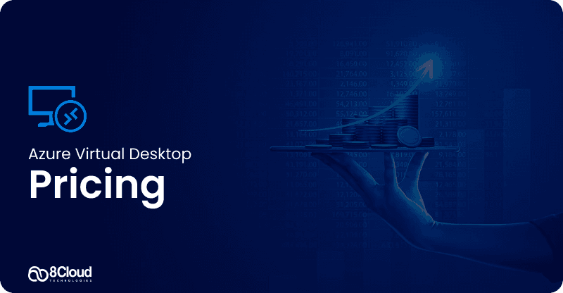 Azure Virtual Desktop Pricing Basics